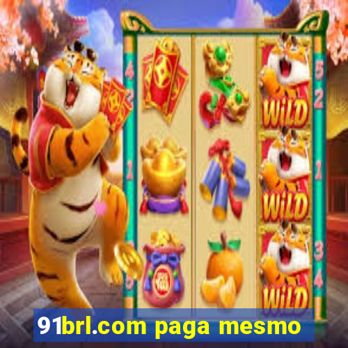 91brl.com paga mesmo